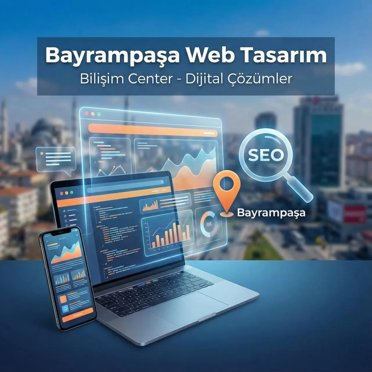 Bayrampaşa Web Tasarım ve Yazılım Çözümleri | Bilişim Center